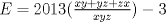 TEX: $E=2013(\frac{xy+yz+zx}{xyz})-3$