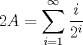 TEX: \( \displaystyle 2A=\sum_{i=1}^{\infty}{\frac{i}{2^i}} \)