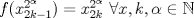 TEX: $f(x^{2^{\alpha}}_{2k-1})=x^{2^{\alpha}}_{2k} \ \forall x,k, \alpha \in \mathbb{N}$