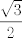 TEX: \[\frac{{\sqrt 3 }}{2}\]