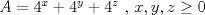 TEX: $A=4^{x}+4^{y}+4^{z}$ , $x,y,z \geq 0$ 