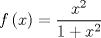 TEX: \[f\left( x \right) = \dfrac{{{x^2}}}{{1 + {x^2}}}\]