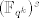 TEX: $(\mathbb{F}_{q^k})^s$