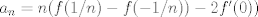 TEX: $a_n=n(f(1/n)-f(-1/n))-2f'(0))$