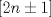 TEX: $[2n\pm1]$