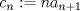 TEX: $c_n:=na_{n+1}$