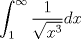 TEX: $$\int_{1}^{\infty}\frac{1}{\sqrt{x^{3}}}dx$$