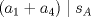 TEX: \[(a_{1}+a_{4})\mid s_{A}\]