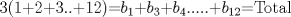 TEX: 3(1+2+3..+12)=$b_1$+$b_3$+$b_4$.....+$b_{12}$=Total