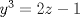 TEX: $y^3=2z-1$