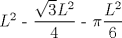 TEX: $L^2$ - $\displaystyle\frac{\sqrt{3}L^2}{4}$ - $\pi$$\displaystyle\frac{L^2}{6}$