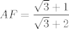 TEX: $$AF=\frac{\sqrt{3}+1}{\sqrt{3}+2}$$