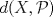 TEX: $d(X,\mathcal{P})$