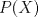 TEX: $P(X)$