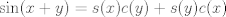 TEX: $\sin(x+y)=s(x)c(y)+s(y)c(x)$