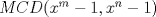 TEX: $MCD(x^m-1,x^n-1)$