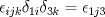 TEX: ${\epsilon}_{ijk}  {\delta}_{1i} {\delta}_{3k}={\epsilon}_{1j3} $