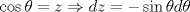 TEX: \[<br />\cos \theta  = z \Rightarrow dz =  - \sin \theta d\theta <br />\]