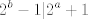 TEX:  $$2^b-1 | 2^a+1$$