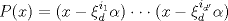 TEX: $P(x)=(x-\xi_d^{i_1}\alpha)\cdot\cdot\cdot (x-\xi_d^{i_{d'}}\alpha)$