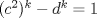 TEX: $(c^2)^k-d^k=1$