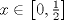 TEX: $x\in\left[0,\frac{1}{2}\right]$