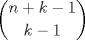 TEX: $\dbinom{n+k-1}{k-1} $