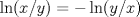 TEX: $\ln (x/y) = -\ln(y/x)$