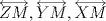 TEX: $\overleftrightarrow{ZM}, \overleftrightarrow{YM}, \overleftrightarrow{XM}$