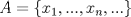 TEX: $A=\{ x_{1},...,x_{n},... \}$