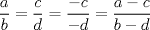 TEX: $\displaystyle \frac{a}{b}=\frac{c}{d}=\frac{-c}{-d}=\frac{a-c}{b-d}$ 