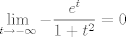 TEX: % MathType!Translator!2!1!LaTeX.tdl!LaTeX 2.09 and later!<br />\[\mathop {\lim }\limits_{t \to  - \infty }  - \frac{{{e^t}}}{{1 + {t^2}}} = 0\]% MathType!End!2!1!<br />