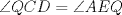 TEX: $\angle QCD = \angle AEQ$