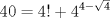 TEX: $$<br />40 = 4! + 4^{4 - \sqrt 4 } <br />$$