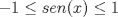 TEX: $-1\leq sen(x)\leq 1$