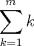 TEX: \[\sum_{k=1}^{m}k\]