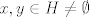 TEX: $x,y\in H \not = \emptyset $