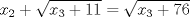 TEX: $$<br />x_2  + \sqrt {x_3  + 11}  = \sqrt {x_3  + 76} <br />$$