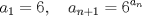 TEX: $$a_1=6, \quad a_{n+1}=6^{a_n}$$