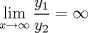 TEX: $\displaystyle\lim_{x \to \infty} \frac{y_1}{y_2}=\infty$