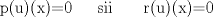 TEX: p(u)(x)=0 \; \; sii \; \; r(u)(x)=0