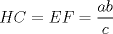 TEX: $HC=EF=\dfrac{ab}{c}$