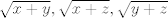 TEX: $\sqrt{x+y},\sqrt{x+z},\sqrt{y+z}$