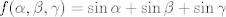 TEX: $f(\alpha,\beta,\gamma)=\sin \alpha+\sin \beta+\sin \gamma$