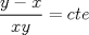 TEX: \( \displaystyle  \frac{y-x}{xy}=cte \)