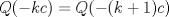 TEX: $Q(-kc)=Q(-(k+1)c)$