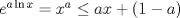 TEX: $e^{a \ln x}=x^a \leq ax+(1-a)$ 