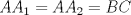 TEX: $AA_{1}=AA_{2}=BC$