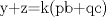 TEX: y+z=k(pb+qc)