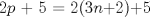 TEX: 2$p$ + 5 = 2(3$n$+2)+5